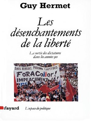 cover image of Les Désenchantements de la liberté